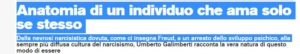 Anatomia di un individuo che ama solo se stesso 1 galimberti